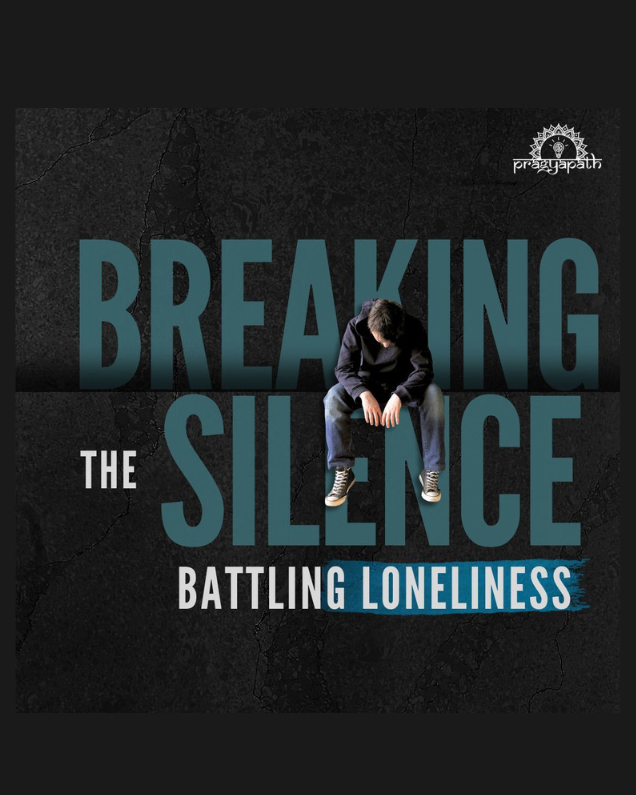 Loneliness: Breaking the Silence