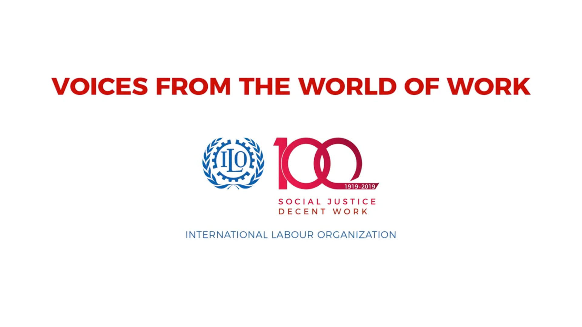 ILO: Voices from the World of Work